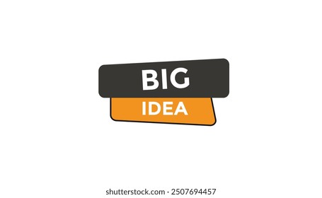 Big idea button web banner templates. Vector Illustration 
