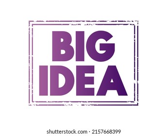Big Idea - core concepts, principles and processes that should serve as the focal point of curricula, instruction, and assessment, text concept stamp
