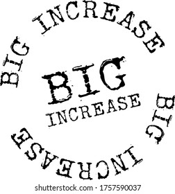 BIG INCREASE black stamp on white background. Stamps and stickers series.