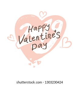 Big light pink gentle Heart 2019. Happy Valentine's Day 2019 modern calligraphy. Valentines day holidays typography print, postcard, t-shirt and more. Vector illustration
