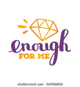 Big line art golden diamond and handwritten vector lettering on white background. Calligraphic inscription. Hand drawn lettering print. Apparel, t-shirt, bag, sticker, poster, card design