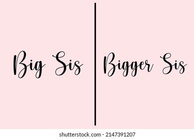 Big and little sister matching t shirt design