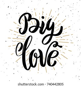 Big love. Hand drawn motivation lettering quote. Design element for poster, banner, greeting card. Vector illustration