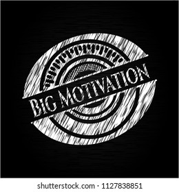 Big Motivation with chalkboard texture