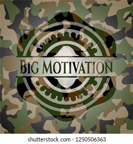 Big Motivation on camo texture