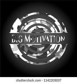 Big Motivation on grey camouflaged pattern