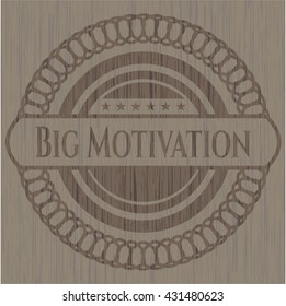 Big Motivation realistic wooden emblem