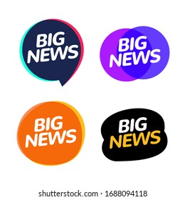 Big news badge announcement. Big release speech bubble journalism information concept