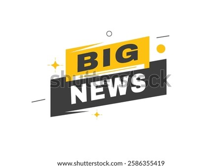 Big news banner vector icon label element. Modern template for announcement, marketing.