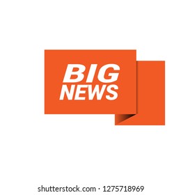 big news sign, emblem, label, badge,sticker. big news paper origami speech bubble. big news tag. big news banner. Designed for your web site design, logo, app, UI - 
