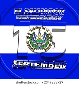 Big number and bold text on El Salvador flag background to commemorate El Salvador Independence Day on September 15