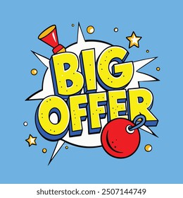 Big Offer banner design. Vector illustration. Cartoon background   comic word. Pop art retro vector illustration