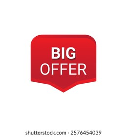 BIG OFFER Label, Sticker, Banner, tag, for advertising, promotion, retail, website, graphic design project, app design or online store. Vector design element.