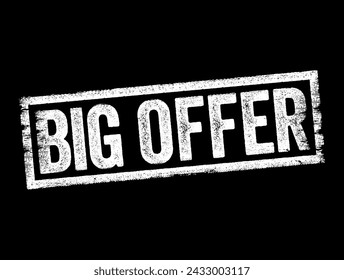 BIG OFFER - presenting of something for acceptance, text stamp concept background