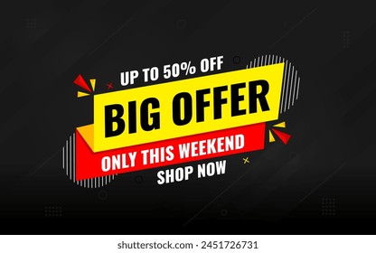 Big offer sale banner. Special offer price label design. Product discount festival tag design. Big offer promotion banner template. Flat sale Vector Illustration.