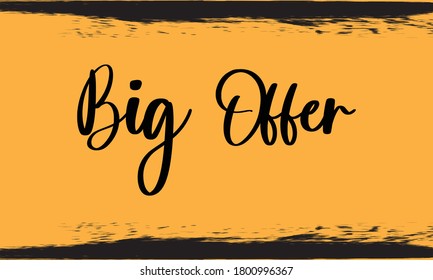 Big Offer Typography Handwritten Calligraphy Black Color Text On Yellow 
Background