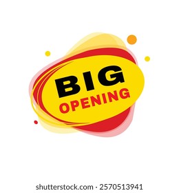 Big opening  banner modern round bubble, vector illustration tag design. Announce design element isolated white background.