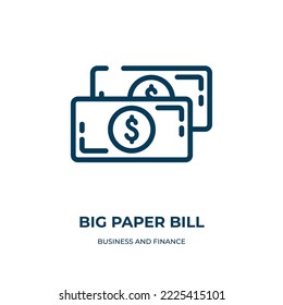 Big paper bill icon. Linear vector illustration from business and finance collection. Outline big paper bill icon vector. Thin line symbol for use on web and mobile apps, logo, print media.