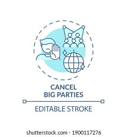 Big parties cancel concept icon. Office covid tip idea thin line illustration. Rescheduling meetings, conferences. Virtual team building. Vector isolated outline RGB color drawing. Editable stroke