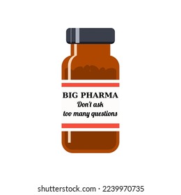 Los grandes farmacéuticos no hacen preguntas. Teoría de la conspiración concepto de gran farma.