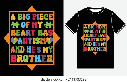 A Big Piece Of My Heart - Autism Vector Tshirt - illustration vector art - Groovy T-shirt Design Template - Print svg