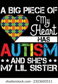 A big piece of my heart has autism vector art design, eps file. design file for t-shirt. SVG, EPS cuttable design file svg