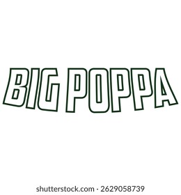 Big Poppa Hip Hop Dad Fathers Day T-Shirt Design