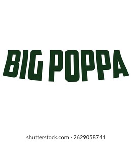 Big Poppa Hip Hop Dad Fathers Day T-Shirt Design