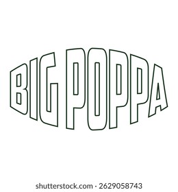 Big Poppa Hip Hop Dad Fathers Day T-Shirt Design