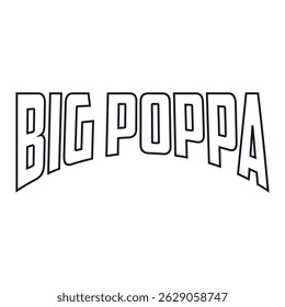 Big Poppa Hip Hop Dad Fathers Day T-Shirt Design