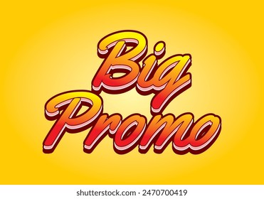 Big promo. Text effect design in 3D look with good colors