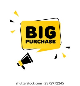 Big purchase sign. Flat, yellow, text from a megaphone, big purchase. Vector icon