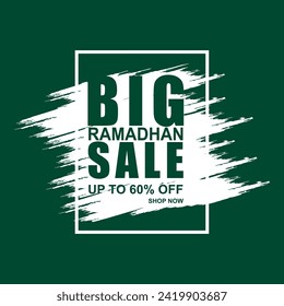 BIG RAMADHAN SALE, banner, square shape, white brush stroke background with green writing, for sale advertisement.