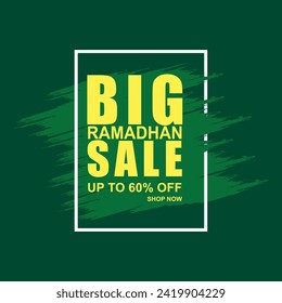 BIG RAMADHAN SALE, banner, square shape, green brush stroke background with yellow writing, for sale advertisement.