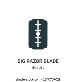 Big razor blade vector icon on white background. Flat vector big razor blade icon symbol sign from modern beauty collection for mobile concept and web apps design.