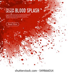 Big Realistic Blood Splash Corner On White Background Webpage Design Poster With Read More Button Vector Illustration 