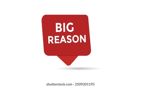 Big reason button web banner templates. Vector Illustration 
