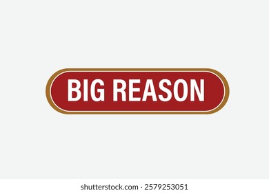 Big reason, clock, button, Application, Button, Background, vector, banner template, website, design,
