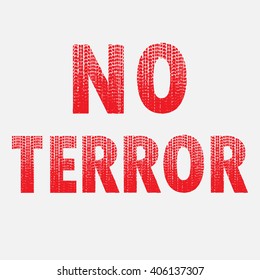 Big red NO TERROR text isolated on gray background