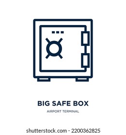 big safe box icon from airport terminal collection. Thin linear big safe box, big, bank outline icon isolated on white background. Line vector big safe box sign, symbol for web and mobile