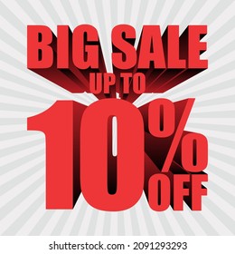 Big sale 10% discount, banner template with 3d text, big sale promotion special offer. vector