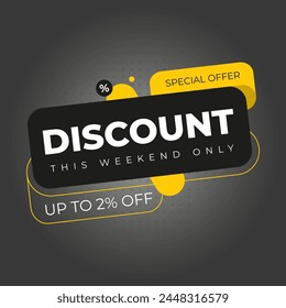 Big sale, up to 2% off. Two percent discount promotion layout banner template design. Abstract background Vector illustration.