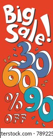 Big Sale. 30, 60, 90 % off. Colorful numbers on red background. Hand drawn funny doodle design for flyer, poster, banner, icon or header. Vector EPS10