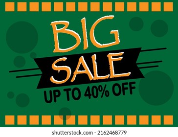 Big Sale 40% off banner. Up to 40% off template for stores and social networks green and orange.