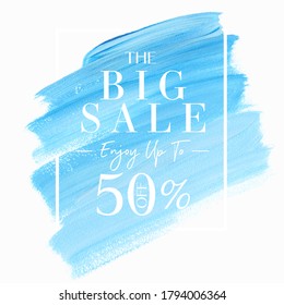 BIG SALE up to 50% off sign over blue watercolor art brush stroke paint abstract background vector. Perfect acrylic design for a shop banner.