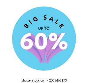 Big sale up to 60% off all sale styles in stores and online, Special offer sale 60 percent discount 3D number tag voucher vector illustration. season label summer sale coupon promo banner holiday