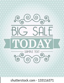 big sale announcement over blue background. vector illustration