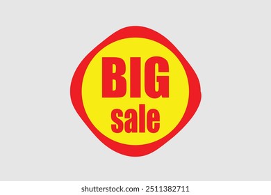 Big Sale Banner. Sale quality badges. Round Sticker, exclusive premium best price button. Seller offer big.