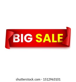 Big sale banner. Red ribbon. Paper scroll. Sticker. Vector illustration.