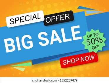 Big sale banner  template design. Special offer up to 50% off. Vector illustration 